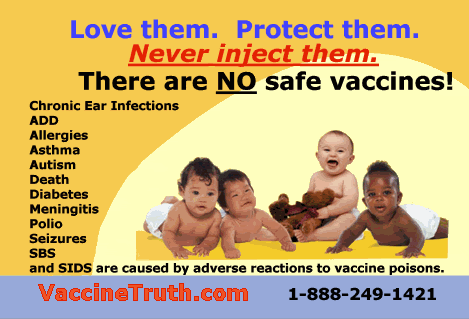 visit vaccinetruth.com for more information
