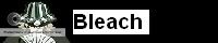 Bleach: M.o.S. (Rebooting as of 9/12) banner